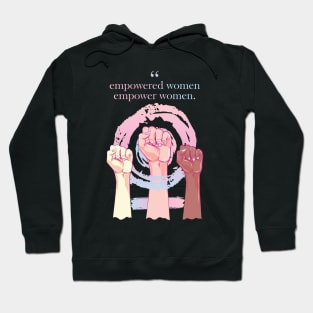 Empower Women Feminism T-Shirt Hoodie